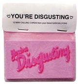 Image of You're Disgusting ~ 12 Card Pack