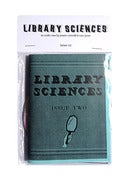 Image of Library Sciences Zine ~ Issue #2