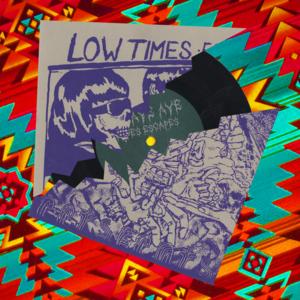 Image of LOW TIMES // EETS FEATS SPLIT EP 7" RECORD