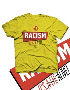 Image of "Fxck Racism" Tee