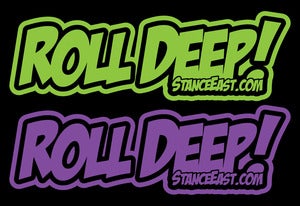 Image of "Roll Deep" Comic Die Cut