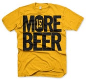 Image of 'MORE BEER' Tee