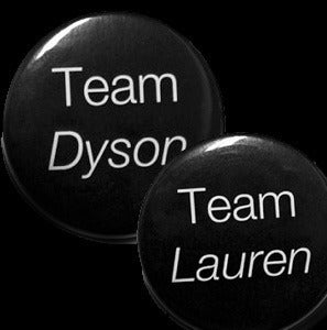 Image of Doccubus Team Dyson -Lost Girl Inspired- 1.5" Pinback Button