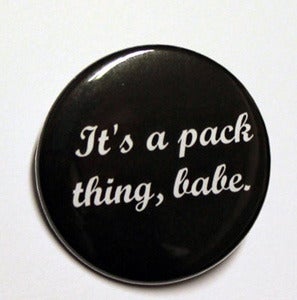 Image of It's a pack thing, babe - Team Dyson
