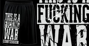 Image of THIS IS A FUCKING WAR Mosh Shorts 