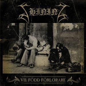 Image of Shining "VII: Född Förlorare" 12" vinyl