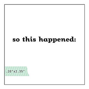 Image of so this happened
