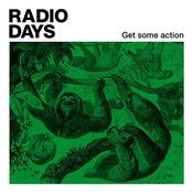 Image of Radio Days "Get Some Action" LP - OUT NOW!