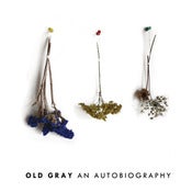 Image of Old Gray - An Autobiography LP