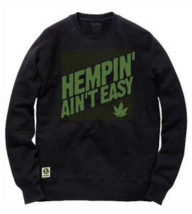 Image of "Hempin Ain't Easy" crewneck - COMING SOON