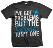 Image of I've Got 99 Problems But the Beats Ain't One