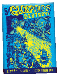 Image of Glorpoids destroy! Card Set