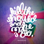 Image of Wrongkong - Kill The Should And Make A Do LP-CD
