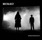 Image of Nostalgist "Monochromatic" 7"