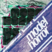 Image of Model Horror - We Are Here & Catch This Disease 7"