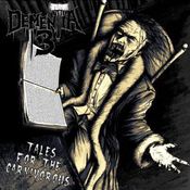 Image of Dementia 13 - "Tales For The Carnivorous" MCD