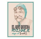 Image of El que quiera peces que se moje el culo