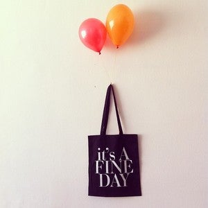 Image of IT'S A FINE DAY TOTE BAG