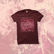 Image of The World Is A Beautiful Place & I Am No Longer Afraid To Die - Flower T-Shirt