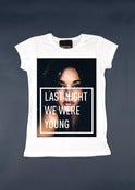 Image of Last night we were young - Woman (Skinny Shirt)