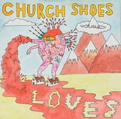 Image of Church Shoes - 'Loves' LP (KMJ)